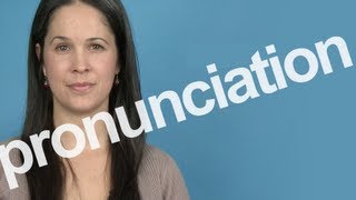 How to Pronounce PRONUNCIATION in American English [upl. by Disharoon]