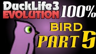 Duck Life 3 100 Playthrough  Bird Part 5 [upl. by Aicilegna]