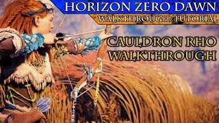 Horizon Zero Dawn Cauldron Rho Walkthrough [upl. by Aja175]