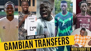 Gambia Football Clip  Latest Gambian Transfer Updates  July 7th [upl. by Cnut272]