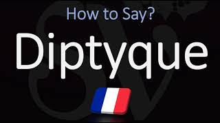 How to Pronounce Diptyque CORRECTLY [upl. by Ilke504]