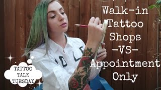 Walk In Tattoo Shops VS Appointment Only Picking the right one [upl. by Alyal]