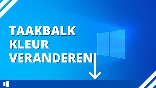 Windows 10 taakbalk kleur veranderen stap voor stap [upl. by Yanaj390]