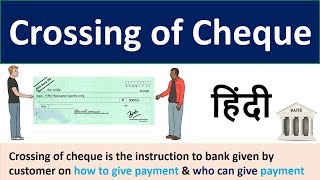 Crossing of cheque  Crossing of Cheque and its different types Explained in Hindi  Bank Cheque [upl. by Luisa633]