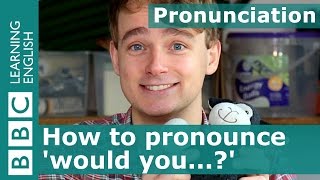 Pronunciation How to pronounce would you [upl. by Ariamoy]