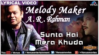 Sunta Hai Mera Khuda Full Lyrical Video  Pukar  Melody Maker  AR Rahman [upl. by Noitna979]