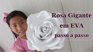 Rosa Gigante em EVA passo a passo [upl. by Corby]