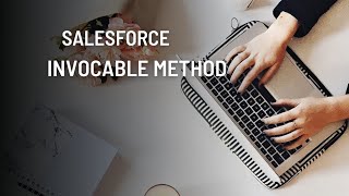 Invocable Method Salesforce [upl. by Najram]