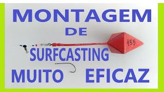 MONTAGEM DE SURFCASTING PARA PESCA DE PRAIA NR SURFCASTING [upl. by Atival]