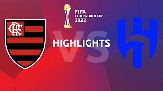 Highlights Flamengo v Al Hilal  FIFA Club World Cup SemiFinal [upl. by Ahsinrad]