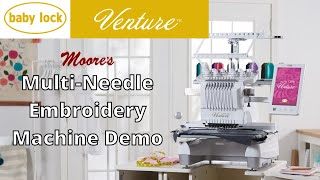 Baby Lock Venture Embroidery Machine Complete Demonstration [upl. by Farrell]