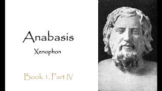 Anabasis by Xenophon  Book 1 Part 4 [upl. by Calisa882]