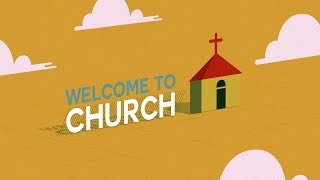 Welcome To Church  Church Welcome [upl. by Yevette]