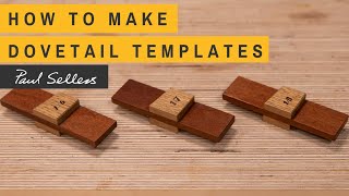 How to make Dovetail Templates  Paul Sellers [upl. by Tempest]