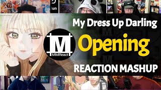 MY DRESS UP DARLING Opening  Reaction Mashup [upl. by Ahsaercal]