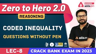 Coded Inequality Reasoning Questions Without Pen L4  Banking Foundation Adda247 Class10 [upl. by Devol36]