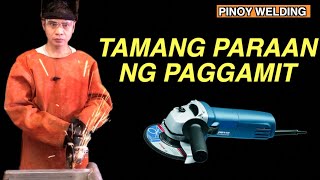 PAANO ANG TAMANG PARAAN NG PAGGAMIT NG ANGLE GRINDER  PINOY WELDING TIPS [upl. by Nessy714]