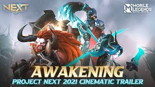 Awakening  Project Next 2021 Cinematic Trailer  Mobile Legends Bang Bang [upl. by Aehr]