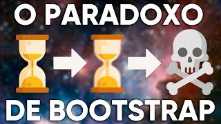 O Paradoxo de Bootstrap Explicado [upl. by O'Dell900]