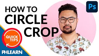 How to Circle Crop Images in Photoshop  Quick Tips [upl. by Eeliram]