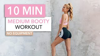 10 MIN BOOTY WORKOUT  Medium Intensity  No Equipment I Pamela Reif [upl. by Eeima609]