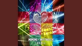 Mimimi  Mittwoch Der Party Remix  Greenhorn Remix [upl. by Blane]