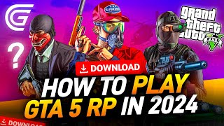 How To Play GTA 5 RP In 2024  DownloadInstallation  Grand RP Beginners Guide Part  1 [upl. by Alison]