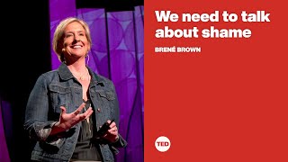 We need to talk about shame  Brené Brown [upl. by Llednar]