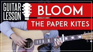 Bloom Guitar Tutorial  The Paper Kites Guitar Lesson 🎸 Fingerpicking Tabs  Solo  Guitar Cover [upl. by Avahc]