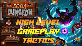 Soda Dungeon  High Level Tactics  Soda Caps Gold Relics [upl. by Nagard]