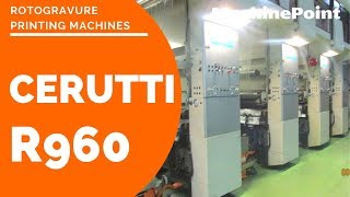 CERUTTI R960 Rotogravure printing machines  CERUTTI Machines [upl. by Lime]