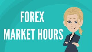 Forex market hours [upl. by Dirgis]