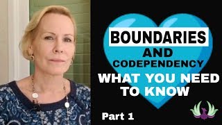 What you need to know about boundaries and codependency Part 1 [upl. by Buroker]