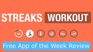 Streaks Workout Free App of the Week Review iOS [upl. by Eelloh]