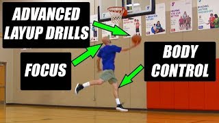 3 ADVANCED Basketball Layups Drills For ULTIMATE Body Control amp Focus [upl. by Abrahams]