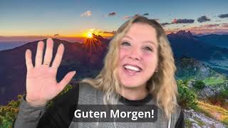 quotGuten Morgenquot Austrian Greeting Song  German Greeting Song [upl. by Ahsek]