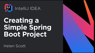 Creating a Spring Boot quotHello Worldquot Application with IntelliJ IDEA [upl. by Netta453]