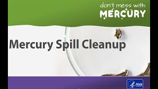 Mercury Spill Cleanup [upl. by Ardnasxela7]