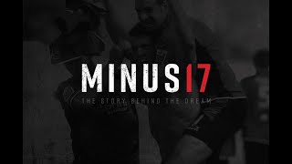 MINUS 17  The story behind the dream CLUB DOCUMENTARY [upl. by Leihcim302]