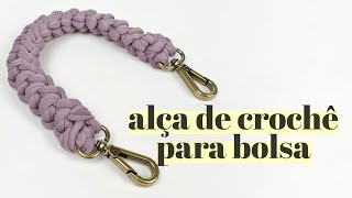 Alça de crochê para bolsa  por Ju quem fez [upl. by Hoashis770]