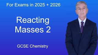 GCSE Chemistry Revision quotReacting Masses 2quot [upl. by Rawley]