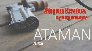 Ataman Pistol Review  PCP Pistol with Hunting Power and Accuracy  Airgun Review by AirgunWeb [upl. by Ynaoj]