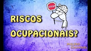 O que são Riscos Ocupacionais [upl. by Eimareg]