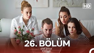 Tatlı Küçük Yalancılar 26 Bölüm FULL HD [upl. by Ayarahs434]