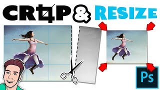 How to RESIZE an Image in Photoshop CC  How to CROP [upl. by Paddie]