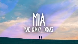 Bad Bunny Drake  MIA Lyrics  Letra [upl. by Eselehs]