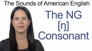 English Sounds  NG ŋ Consonant  How to make the NG ŋ Consonant [upl. by Attekram]