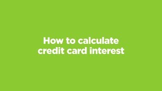 How to calculate credit card interest [upl. by Felicdad933]