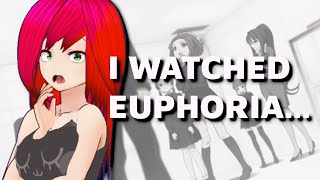 I watched Euphoria and I kinda liked it [upl. by Miehar]