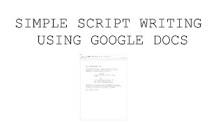 Script Formatting in Google Docs  Short and Simple  2019 [upl. by Johanan]